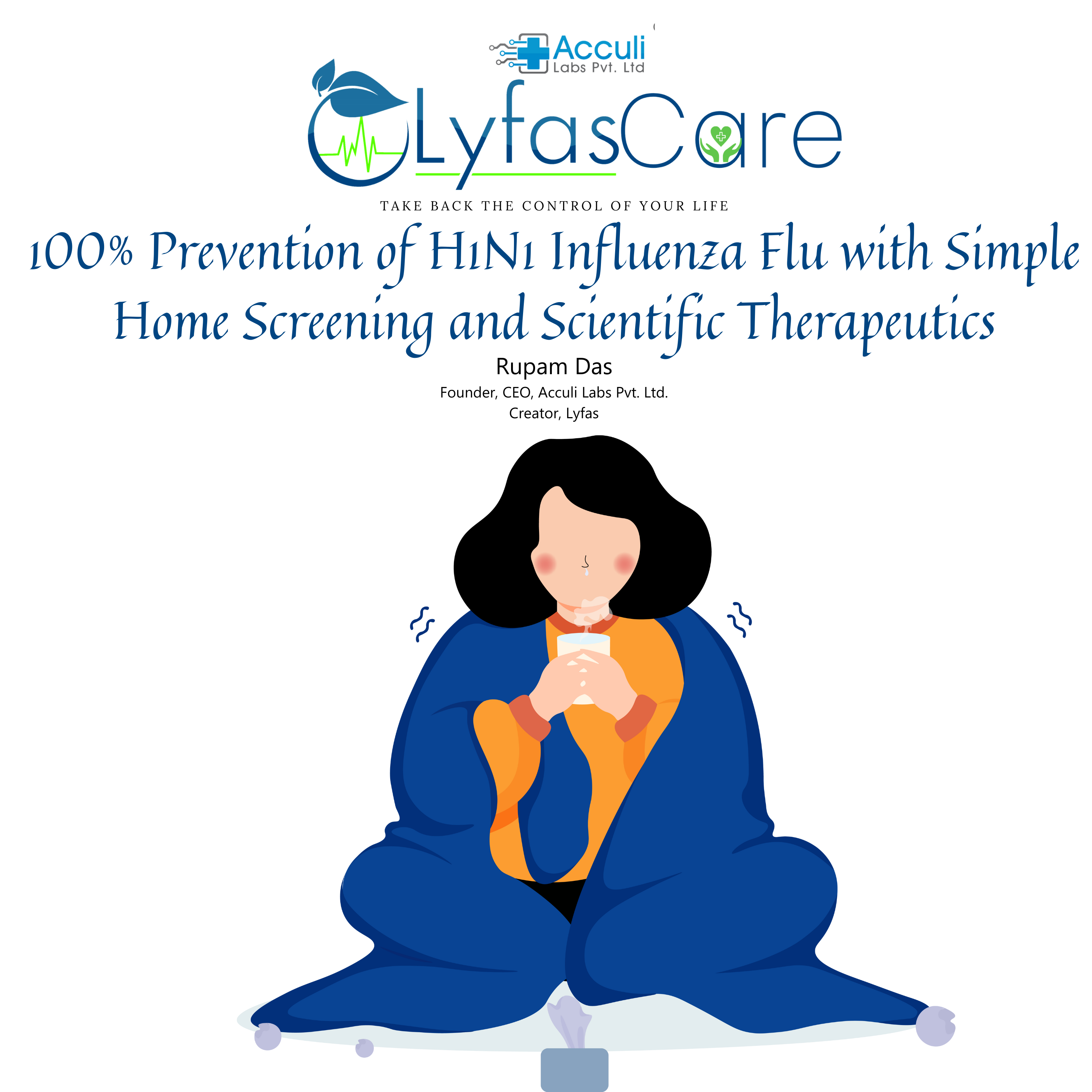 100% Prevention of H1N1 Influenza Flu with Simple Home Screening and Scientific Therapeutics