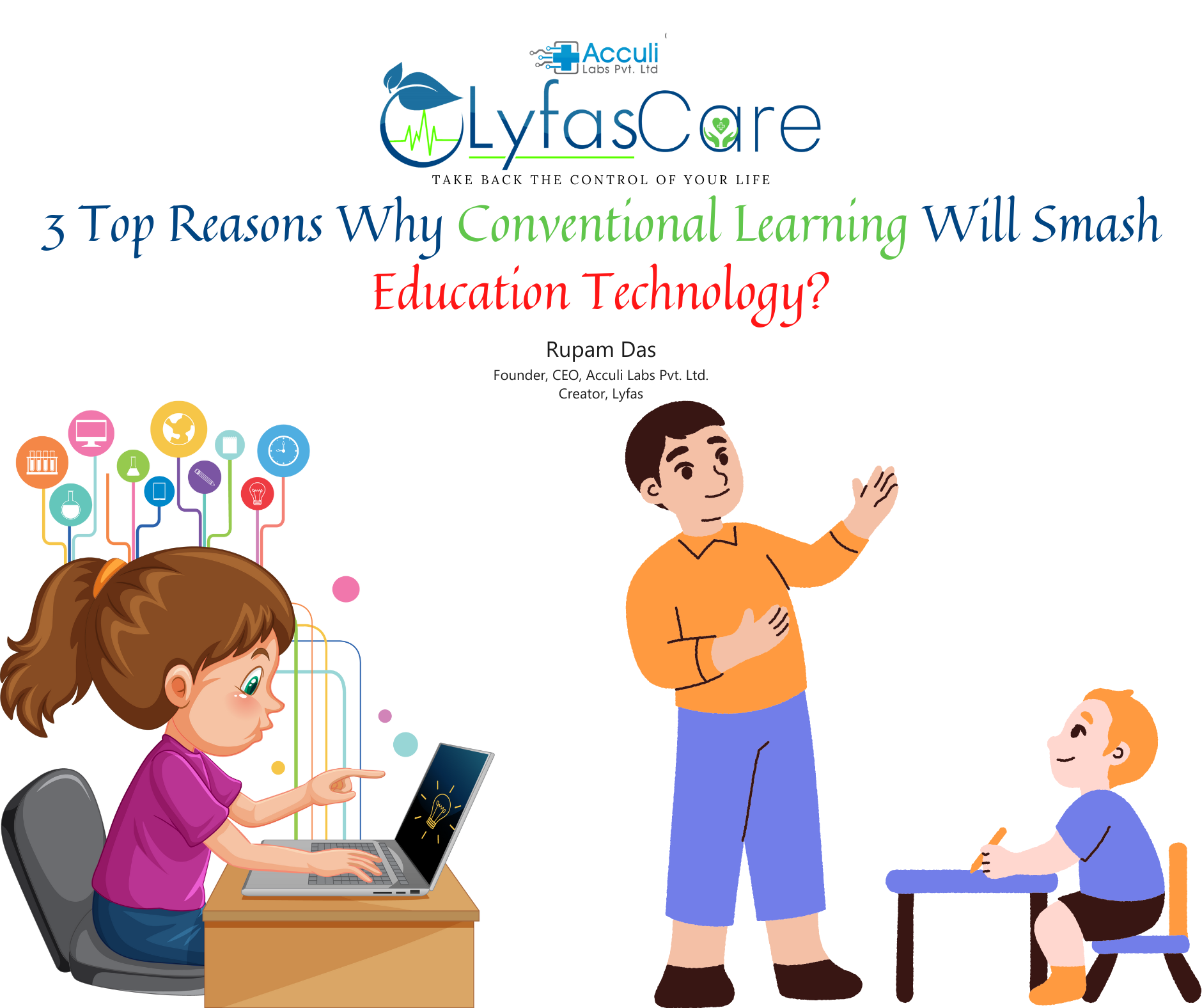 3 Top Reasons Why Conventional Learning Will Smash Education Technology
