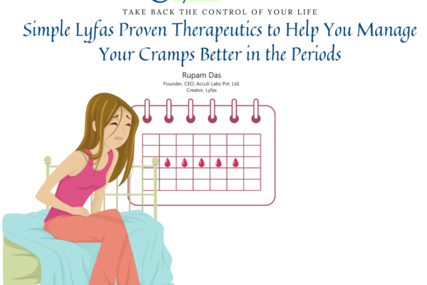 Simple Lyfas Proven Therapeutics to Help You Manage Your Cramps Better in the Menstruation Periods