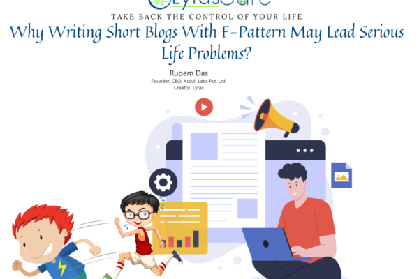 Why Writing Short Blogs With F-Pattern May Lead Serious Life Problems?